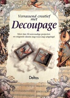 Verrassend creatief met decoupage - J. Bawden (ISBN 9789024361564)
