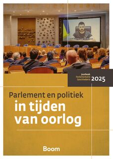 Parlement en politiek in tijden van oorlog - Centrum voor Parlementaire Geschiedenis (ISBN 9789024473816)