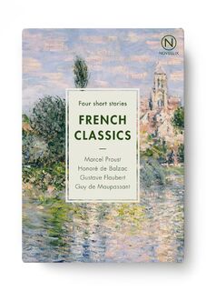 French Classics. 4 Teile - Marcel Proust, Gustave Flaubert, Guy de Maupassant, Sidonie Gabrielle Colette (ISBN 9789175897097)