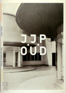 J.J.P. Oud - E. Taverne, M. de Vletter, C. Wagenaar (ISBN 9789056621995)