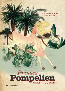 Prinses Pompelien gaat trouwen - Brigitte Minne (ISBN 9789462912076)