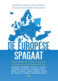 De Europese Spagaat - Jan Herman Brinks, Anton Kruft, Sid Lukkassen (ISBN 9789463381963)