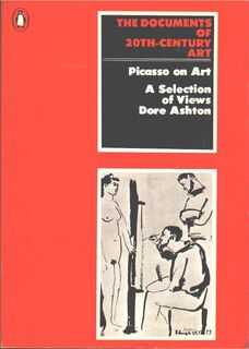 Picasso on Art - Pablo Picasso, Dore Ashton (ISBN 0140045287)