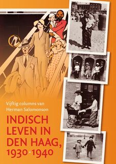 Indisch leven in Den Haag, 1930-1940 - Gerard Termorshuizen, Coen van 't Veer (ISBN 9789087047207)