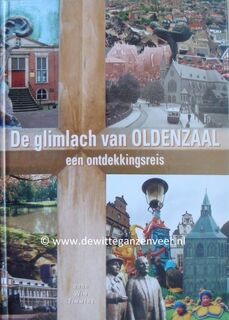De glimlach van Oldenzaal - Wim Timmers (ISBN 9789080021150)