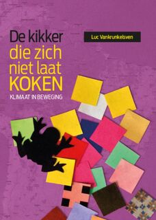 De kikker die zich niet liet koken (ISBN 9789064164392)