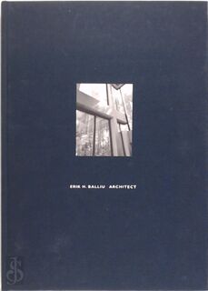 Erik H. Balliu - Erik H. Balliu, John Groosman (ISBN 9789080334816)
