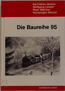 Die Baureihe 95 - Karl-Heinz Jansen (ISBN 3882550953)