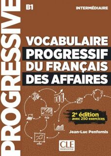 Vocabulaire progressif du français des affaires - Jean-Luc Penfornis (ISBN 9782090382228)