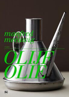 Olijfolie - Manfred Meeuwig (ISBN 9789044319255)