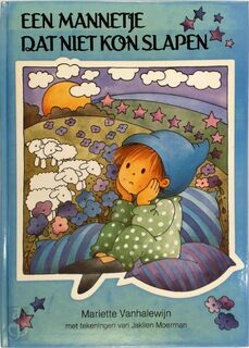 Een mannetje dat niet kon slapen - Mariette Vanhalewyn, Jaklien Moerman (ISBN 9789020910551)