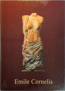 The sculptor Emile Cornelis - Ruud Lapré