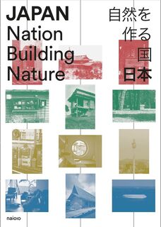 Japan. Nation Building Nature - Joachim Nijs (ISBN 9789462086135)