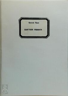 Quattuor Poemata - Gerard Reve