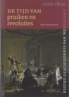 Tijd van pruiken en revoluties 1700-1800