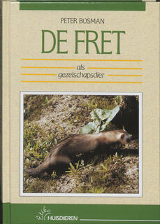 De fret als gezelschapsdier - P. Bosman, J. Vrieze (ISBN 9789052660745)