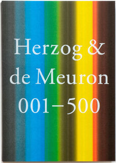 Herzog & de Meuron 001 – 500 - Dino Simonett Michael Kessler (ISBN 9783906313269)