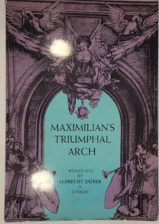 Maximilian's Triumphal Arch - Albrecht Dürer (ISBN 9780486214511)