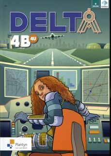 Delta 4 deel B - Doorstroomfinaliteit 4u - Greet Hex, Maarten Arts, Wim Cornelissen, Ylke Van Dun, Lieselot Haesaert, Ann Cornelis, Beatrijs Van Eyck, Nicole De Wilde, Jesse Aerts, Tom Spons, Inge Franckx (ISBN 9789049703400)