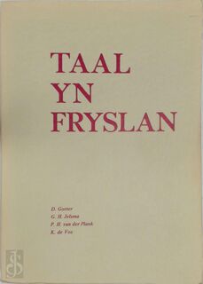 TAAL YN FRYSLAN - D. Gorter
