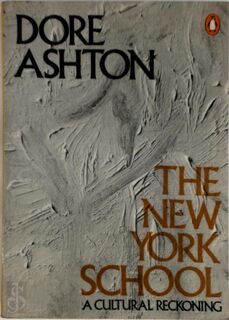 The New York School - Dore Ashton (ISBN 9780140052633)