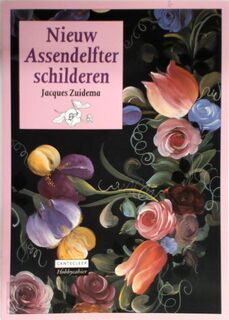 Nieuw Assendelfter schilderen - Jacques Zuidema (ISBN 9789021323107)