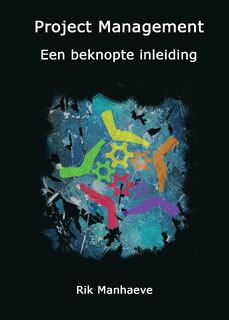 Projectmanagement - Hendrik Manhaeve (ISBN 9789081778329)