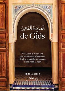 de Gids - Imam Abdulwahid Ibn Ashir (ISBN 9789083316901)