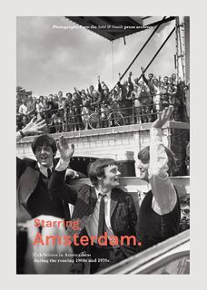 Starring Amsterdam - Joost Bastmeijer (ISBN 9789089896940)
