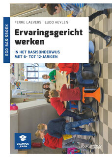 Ervaringsgericht werken in het basisonderwijs met 6- tot 12-jarigen - Ferre Laevers, Ludo Heylen (ISBN 9789401461948)