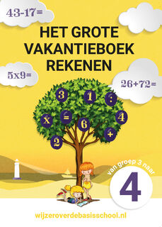 Het grote vakantieboek rekenen - Van groep 3 naar groep 4 (ISBN 9789490988425)