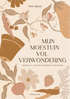Mijn moestuin vol verwondering - Nina Nijland (ISBN 9789000391790)