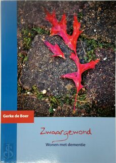 Zwaargewond - Gerke De Boer (ISBN 9789081593205)