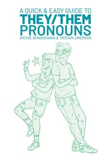 A Quick & Easy Guide to They/Them Pronouns - Archie  Bongiovanni, Tristan Jimerson (ISBN 9781620104996)