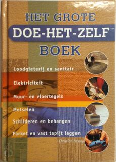 Het grote doe het zelf boek - Christian Pessey (ISBN 9789043805896)