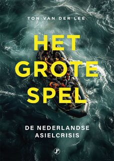 Het grote spel - Ton van der Lee (ISBN 9789089756466)