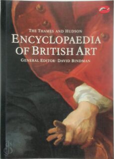 The Thames and Hudson Encyclopaedia of British Art - David Bindman (ISBN 9780500202296)