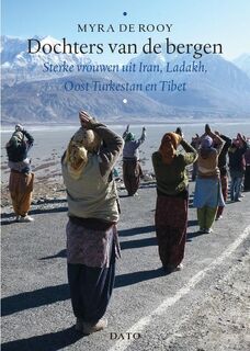 Dochters van de bergen - Myra de Rooy (ISBN 9789462260931)