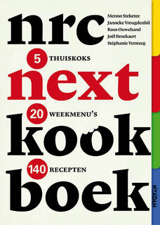 nrc next kookboek - Janneke Vreugdenhil, Menno Steketee, Roos Ouwehand, Stéphanie Versteeg, Joël Broekaert (ISBN 9789046814147)