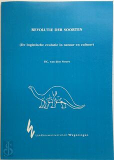 Revolutie der Soorten - P.C. van den Noort
