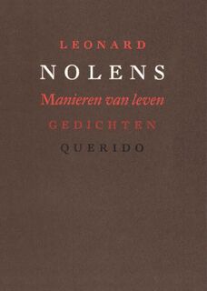 Manieren van leven - Leonard Nolens (ISBN 9789021450636)