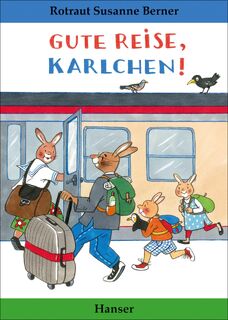 Gute Reise, Karlchen! - Rotraut Susanne Berner (ISBN 9783446260580)