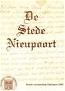 De stede Nieupoort - Historische Kring Nieupoort (ISBN 9789067290012)