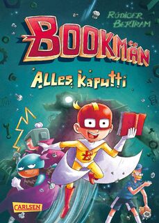 Bookmän: Alles kaputti - Rüdiger Bertram (ISBN 9783551651884)