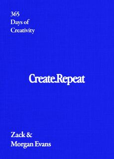 Create Repeat - Zack Evans, Morgan Evans (ISBN 9780241737781)