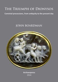 The Triumph of Dionysos - John Boardman (ISBN 9781905739707)