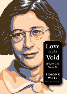 Love in the Void - Simone Weil (ISBN 9780874868302)