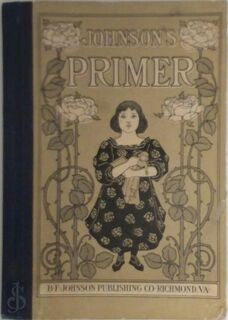 Johnson's primer - H.H. Richardson