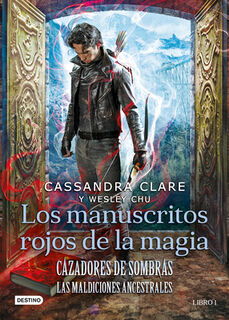 Cazadores de Sombras. Los Manuscritos Rojos de la - Cassandra Clare (ISBN 9786070768637)