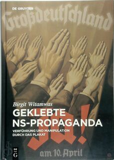 Geklebte NS-Propaganda - Birgit Witamwas (ISBN 9783110438086)